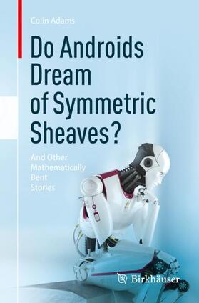 Adams |  Do Androids Dream of Symmetric Sheaves? | Buch |  Sack Fachmedien