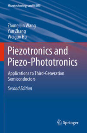 Wang / Hu / Zhang |  Piezotronics and Piezo-Phototronics | Buch |  Sack Fachmedien