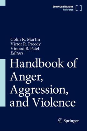 Martin / Patel / Preedy |  Handbook of Anger, Aggression, and Violence | Buch |  Sack Fachmedien