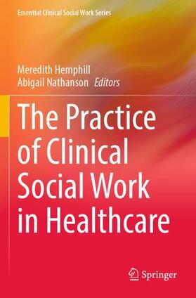 Nathanson / Hemphill |  The Practice of Clinical Social Work in Healthcare | Buch |  Sack Fachmedien