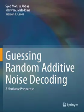 Abbas / Gross / Jalaleddine |  Guessing Random Additive Noise Decoding | Buch |  Sack Fachmedien