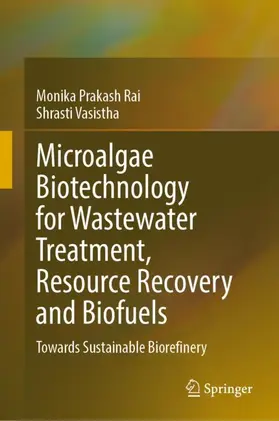 Vasistha / Rai |  Microalgae Biotechnology for Wastewater Treatment, Resource Recovery and Biofuels | Buch |  Sack Fachmedien