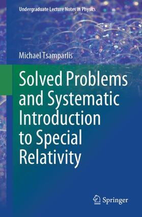 Tsamparlis |  Solved Problems and Systematic Introduction to Special Relativity | Buch |  Sack Fachmedien