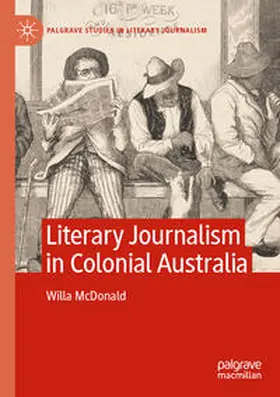 McDonald |  Literary Journalism in Colonial Australia | Buch |  Sack Fachmedien