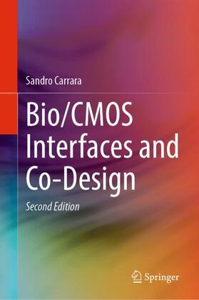 Carrara |  Bio/CMOS Interfaces and Co-Design | Buch |  Sack Fachmedien