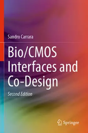 Carrara |  Bio/CMOS Interfaces and Co-Design | Buch |  Sack Fachmedien