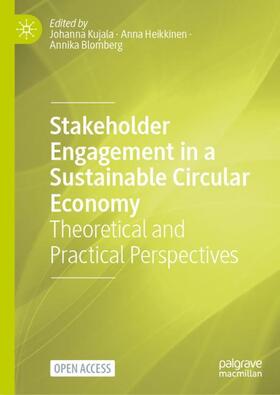 Kujala / Blomberg / Heikkinen |  Stakeholder Engagement in a Sustainable Circular Economy | Buch |  Sack Fachmedien