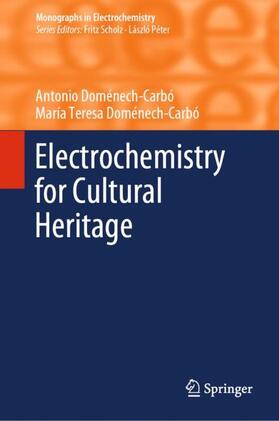 Doménech-Carbó |  Electrochemistry for Cultural Heritage | Buch |  Sack Fachmedien