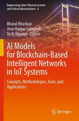 Bhushan / Nguyen / Sangaiah |  AI Models for Blockchain-Based Intelligent Networks in IoT Systems | Buch |  Sack Fachmedien