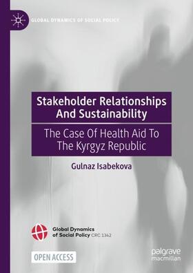 Isabekova |  Stakeholder Relationships And Sustainability | Buch |  Sack Fachmedien