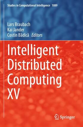Braubach / Badica / Jander |  Intelligent Distributed Computing XV | Buch |  Sack Fachmedien