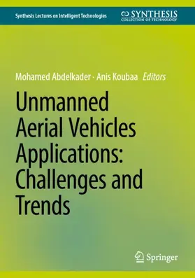 Koubaa / Abdelkader |  Unmanned Aerial Vehicles Applications: Challenges and Trends | Buch |  Sack Fachmedien