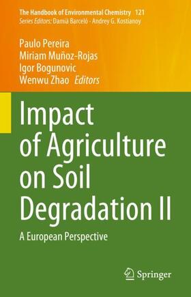Pereira / Zhao / Muñoz-Rojas |  Impact of Agriculture on Soil Degradation II | Buch |  Sack Fachmedien