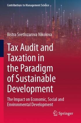 Svetlozarova Nikolova | Tax Audit and Taxation in the Paradigm of Sustainable Development | Buch | 978-3-031-32128-3 | sack.de