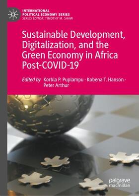 Puplampu / Arthur / Hanson |  Sustainable Development, Digitalization, and the Green Economy in Africa Post-COVID-19 | Buch |  Sack Fachmedien