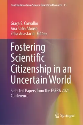 Carvalho / Anastácio / Afonso |  Fostering Scientific Citizenship in an Uncertain World | Buch |  Sack Fachmedien