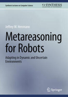Herrmann |  Metareasoning for Robots | eBook | Sack Fachmedien