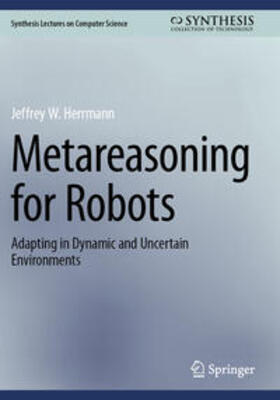 Herrmann |  Metareasoning for Robots | Buch |  Sack Fachmedien