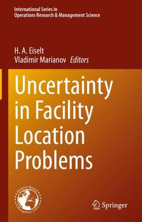 Marianov / Eiselt |  Uncertainty in Facility Location Problems | Buch |  Sack Fachmedien