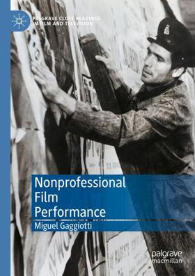 Gaggiotti |  Nonprofessional Film Performance | Buch |  Sack Fachmedien