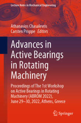 Chasalevris / Proppe |  Advances in Active Bearings in Rotating Machinery | eBook | Sack Fachmedien