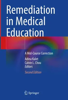 Chou / Kalet |  Remediation in Medical Education | Buch |  Sack Fachmedien