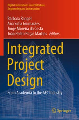 Rangel / Poças Martins / Guimarães |  Integrated Project Design | Buch |  Sack Fachmedien