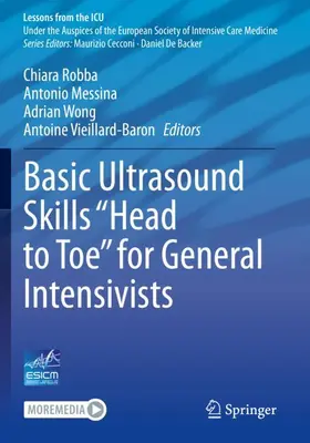 Robba / Vieillard-Baron / Messina |  Basic Ultrasound Skills ¿Head to Toe¿ for General Intensivists | Buch |  Sack Fachmedien