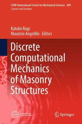 Angelillo / Bagi |  Discrete Computational Mechanics of Masonry Structures | Buch |  Sack Fachmedien