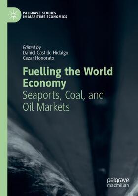 Honorato / Castillo Hidalgo |  Fuelling the World Economy | Buch |  Sack Fachmedien