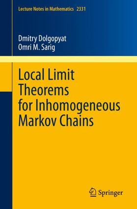 Sarig / Dolgopyat |  Local Limit Theorems for Inhomogeneous Markov Chains | Buch |  Sack Fachmedien