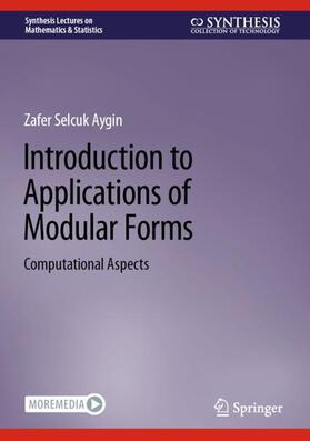 Aygin |  Introduction to Applications of Modular Forms | Buch |  Sack Fachmedien