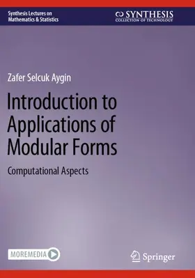 Aygin |  Introduction to Applications of Modular Forms | Buch |  Sack Fachmedien