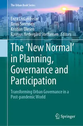 Lissandrello / Sørensen / Olesen |  The ‘New Normal’ in Planning, Governance and Participation | eBook | Sack Fachmedien