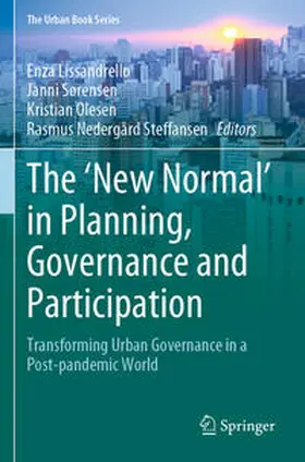 Lissandrello / Steffansen / Sørensen |  The ¿New Normal¿ in Planning, Governance and Participation | Buch |  Sack Fachmedien