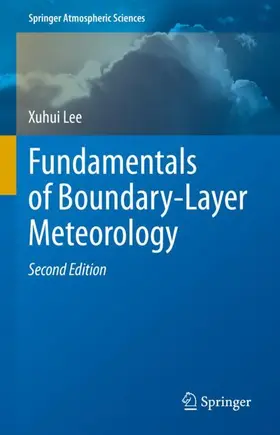 Lee |  Fundamentals of Boundary-Layer Meteorology | Buch |  Sack Fachmedien