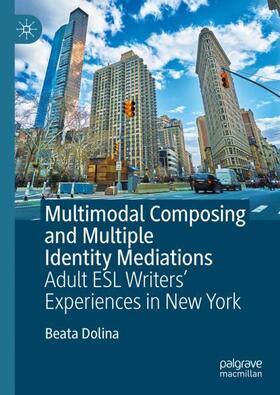 Dolina |  Multimodal Composing and Multiple Identity Mediations | Buch |  Sack Fachmedien