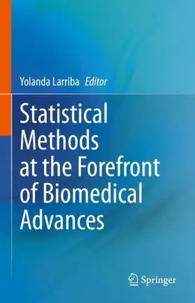 Larriba |  Statistical Methods at the Forefront of Biomedical Advances | Buch |  Sack Fachmedien