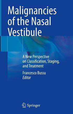 Bussu |  Malignancies of the Nasal Vestibule | Buch |  Sack Fachmedien