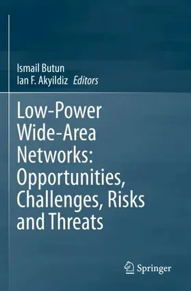 Akyildiz / Butun |  Low-Power Wide-Area Networks: Opportunities, Challenges, Risks and Threats | Buch |  Sack Fachmedien