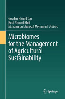 Dar / Bhat / Mehmood |  Microbiomes for the Management of Agricultural Sustainability | eBook | Sack Fachmedien