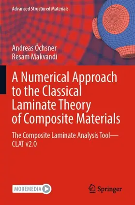 Makvandi / Öchsner |  A Numerical Approach to the Classical Laminate Theory of Composite Materials | Buch |  Sack Fachmedien