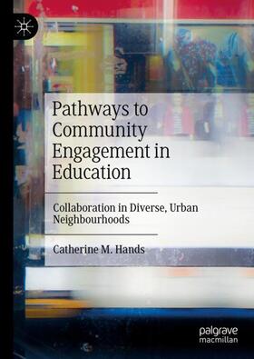 Hands |  Pathways to Community Engagement in Education | Buch |  Sack Fachmedien