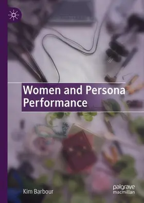 Barbour |  Women and Persona Performance | Buch |  Sack Fachmedien