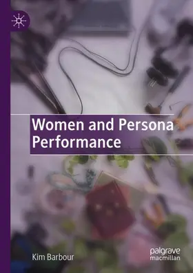 Barbour |  Women and Persona Performance | Buch |  Sack Fachmedien