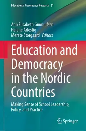 Gunnulfsen / Storgaard / Ärlestig |  Education and Democracy in the Nordic Countries | Buch |  Sack Fachmedien