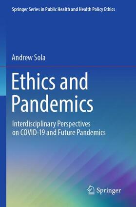 Sola |  Ethics and Pandemics | Buch |  Sack Fachmedien