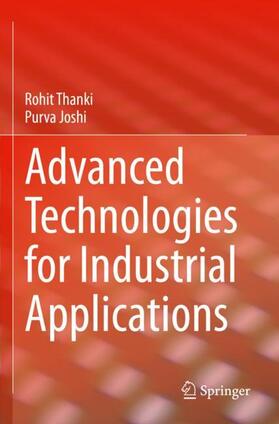 Joshi / Thanki |  Advanced Technologies for Industrial Applications | Buch |  Sack Fachmedien