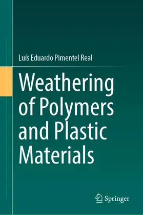 Real |  Weathering of Polymers and Plastic Materials | Buch |  Sack Fachmedien