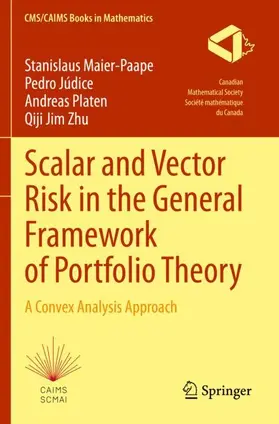 Maier-Paape / Zhu / Júdice |  Scalar and Vector Risk in the General Framework of Portfolio Theory | Buch |  Sack Fachmedien